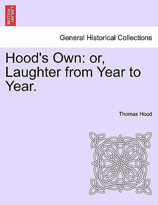 Hood's Own: or, Laughter from Year to Year. 124154123X Book Cover