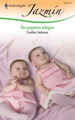DOS Pequeños Milagros [Spanish] 0373684630 Book Cover