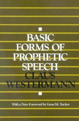 Basic Forms of Prophetic Speech 0718828429 Book Cover