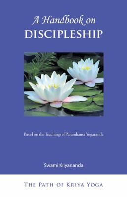 A Handbook of Discipleship: Based on the Teachi... 1565891783 Book Cover