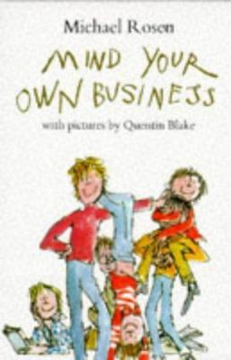 Mind Your Own Business (Picture Books) 0590542389 Book Cover