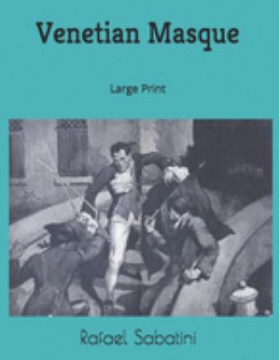 Venetian Masque: Large Print 1691844918 Book Cover