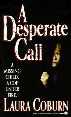 Desperate Call 0451182944 Book Cover