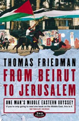 From Beirut to Jerusalem: One Man's Middle East... 0007360908 Book Cover