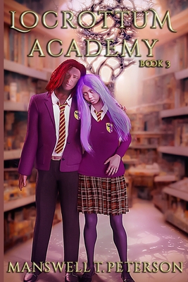 The Locrottum Academy: Book 3 B0BFV2195R Book Cover