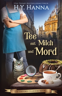 Tee mit Milch und Mord: Ein Oxford-Tearoom-Krimi 2 [German] 0648693678 Book Cover
