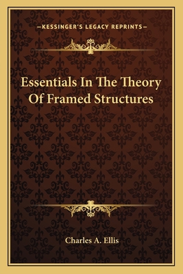 Essentials In The Theory Of Framed Structures 1163788821 Book Cover