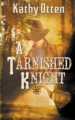 A Tarnished Knight 1628300574 Book Cover