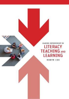 Leading Improvement in Literacy Teaching and Le... 1923569120 Book Cover