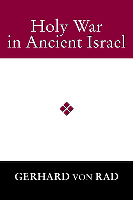 Holy War in Ancient Israel 1579103464 Book Cover