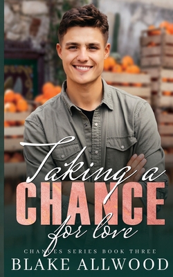 Taking A Chance For Love 1956727116 Book Cover