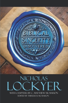 Biblical Sincerity Discovered 1626634815 Book Cover