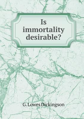 Is immortality desirable? 5518509898 Book Cover