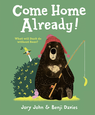 Come Home Already! 0008277087 Book Cover