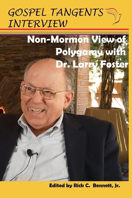 Non-Mormon View of Polygamy with Dr. Larry Foster 1679757784 Book Cover