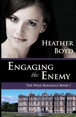Engaging the Enemy (Wild Randalls) 0987261916 Book Cover
