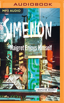 Maigret Enjoys Himself 1721364269 Book Cover