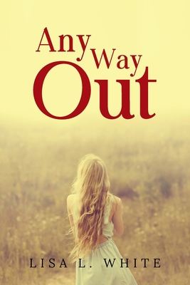 Any Way Out 1959682784 Book Cover