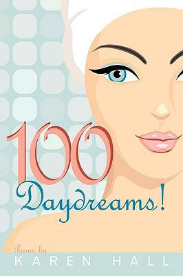 100 Daydreams! 1434389928 Book Cover