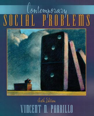 Contemporary Social Problems (6th Edition) 0205420761 Book Cover