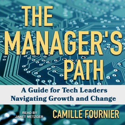 The Manager's Path: A Guide for Tech Leaders Na... B08ZBJ4HC4 Book Cover