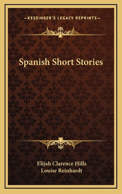 Spanish Short Stories 1163527157 Book Cover
