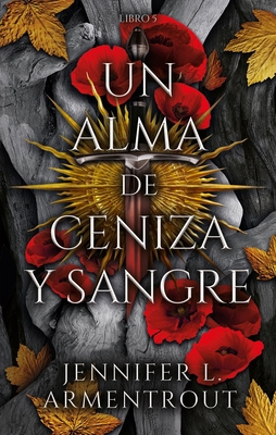 Un Alma de Ceniza Y Sangre [Spanish] 8419252484 Book Cover