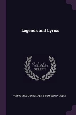 Legends and Lyrics 1378610024 Book Cover