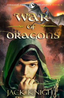 War of Dragons (Dragon Fire Prophecy Book 5) 1734453400 Book Cover