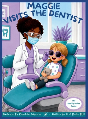 Maggie Visits The Dentist B0GLYKK8LL Book Cover