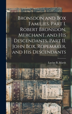Bronsdon and Box Families. Part I. Robert Brons... 1016426429 Book Cover