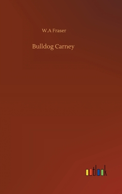 Bulldog Carney 3752395397 Book Cover