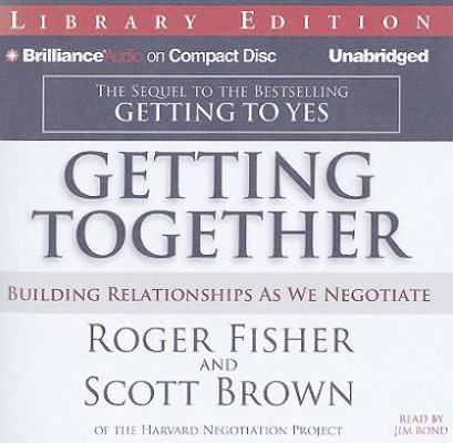 Getting Together: Building Relationships as We ... 1423399803 Book Cover