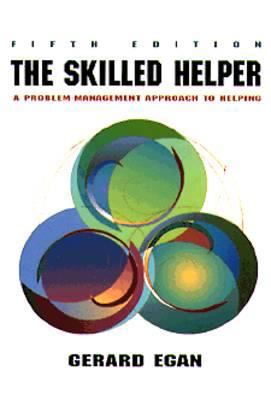 Skilled Helper: A Problem-Management Approach t... 0534212948 Book Cover
