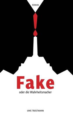 Fake oder die Wahrheitsmacher [German] 3347023803 Book Cover