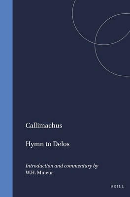 Hymn to Delos: Introduction and Commentary by W... 9004072306 Book Cover