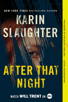 After That Night: A Will Trent Thriller 0063157799 Book Cover