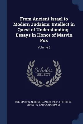 From Ancient Israel to Modern Judaism: Intellec... 1376996006 Book Cover