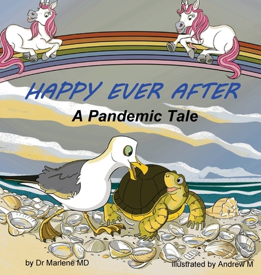 Happy Ever After: A Pandemic Tale 1087893763 Book Cover