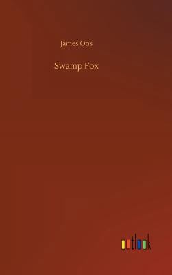 Swamp Fox 3732688046 Book Cover