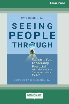 Seeing People Through: Unleash Your Leadership ... [Large Print] 0369343999 Book Cover
