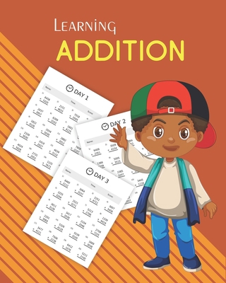 Learning Addition: 100 days of learning additio... B08JDYXM5C Book Cover