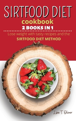 SirtFood Diet Cookbook 1803017899 Book Cover