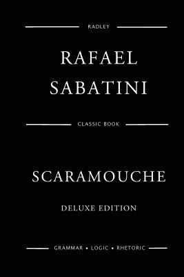 Scaramouche - Deluxe Edition 1543215599 Book Cover