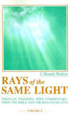 Rays of the Same Light: Parallel Passages, with... B0071ZD9U0 Book Cover