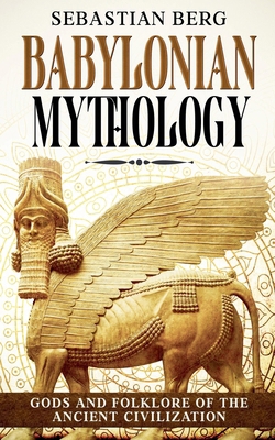 Babylonian Mythology B0FNLW93NS Book Cover