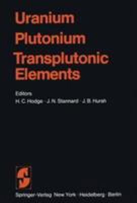 Uranium · Plutonium Transplutonic Elements (Han... 3540061681 Book Cover