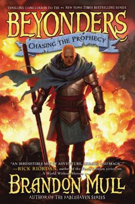 Chasing the Prophecy 1442485302 Book Cover