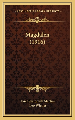 Magdalen (1916) 1164301683 Book Cover