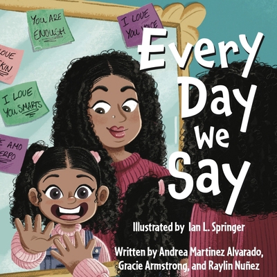 Every Day We Say 1950807886 Book Cover